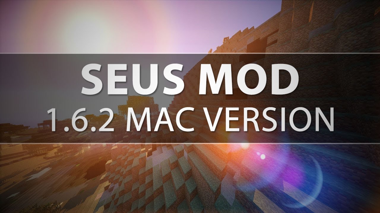 how to get seus on minecraft for mac
